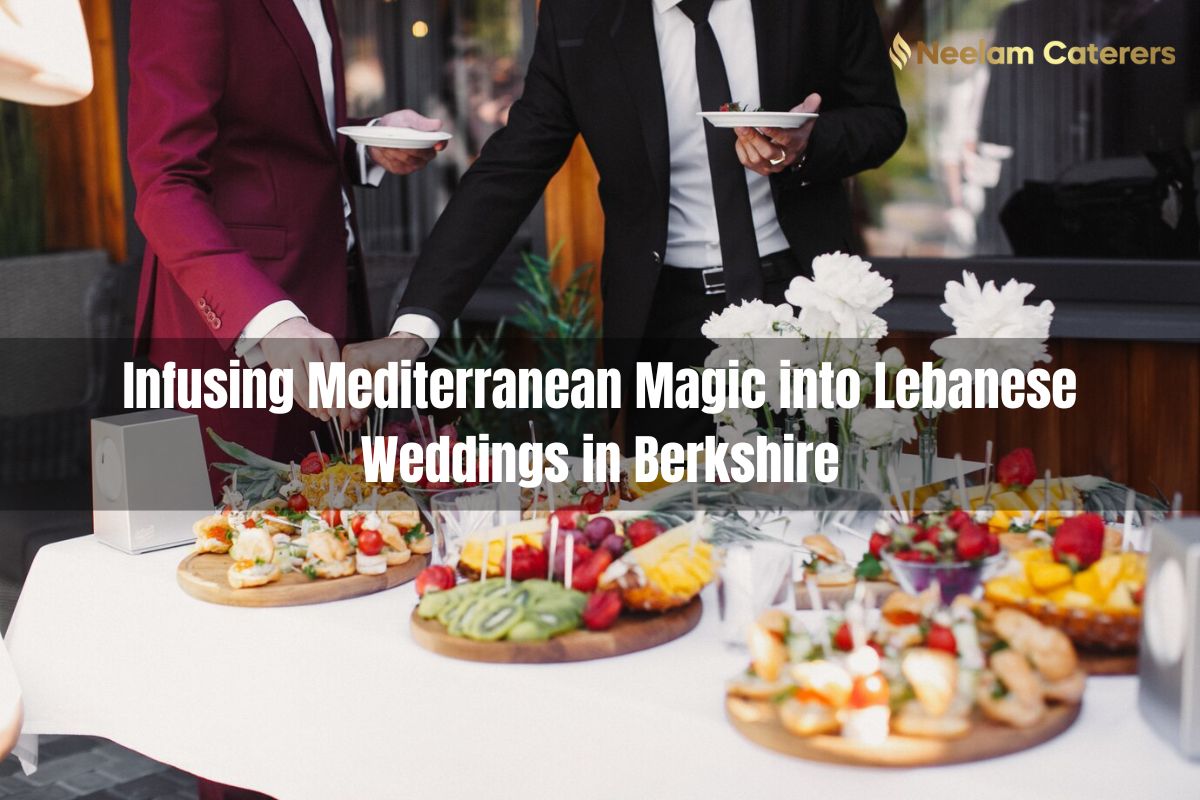 Infusing Mediterranean Magic into Lebanese Weddings in Berkshire